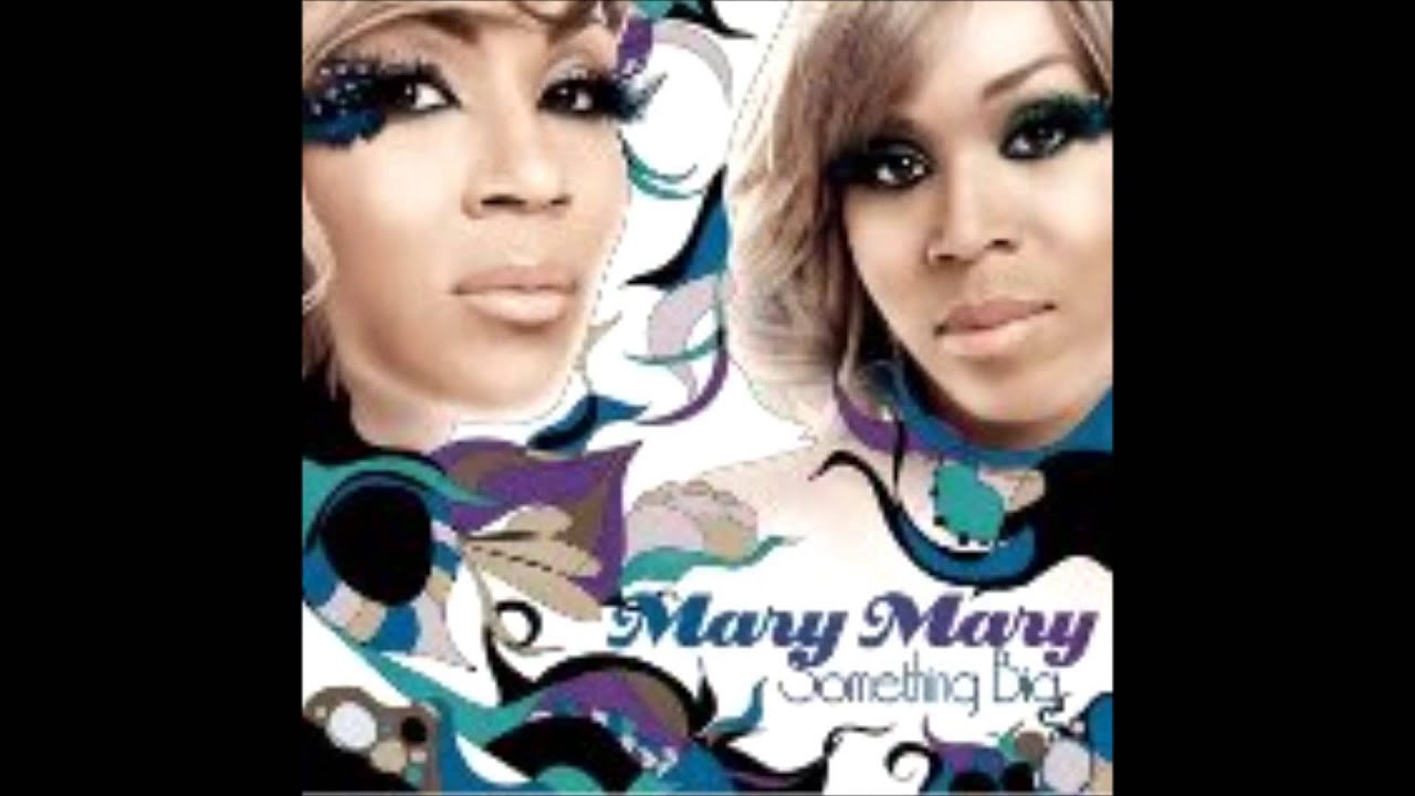 Mary Mary  -  Walking