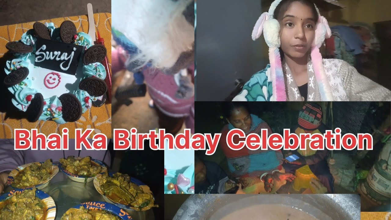 Bhai Ka Birthday Celebration Kiye#vlog daily vlog #deepikaekka 