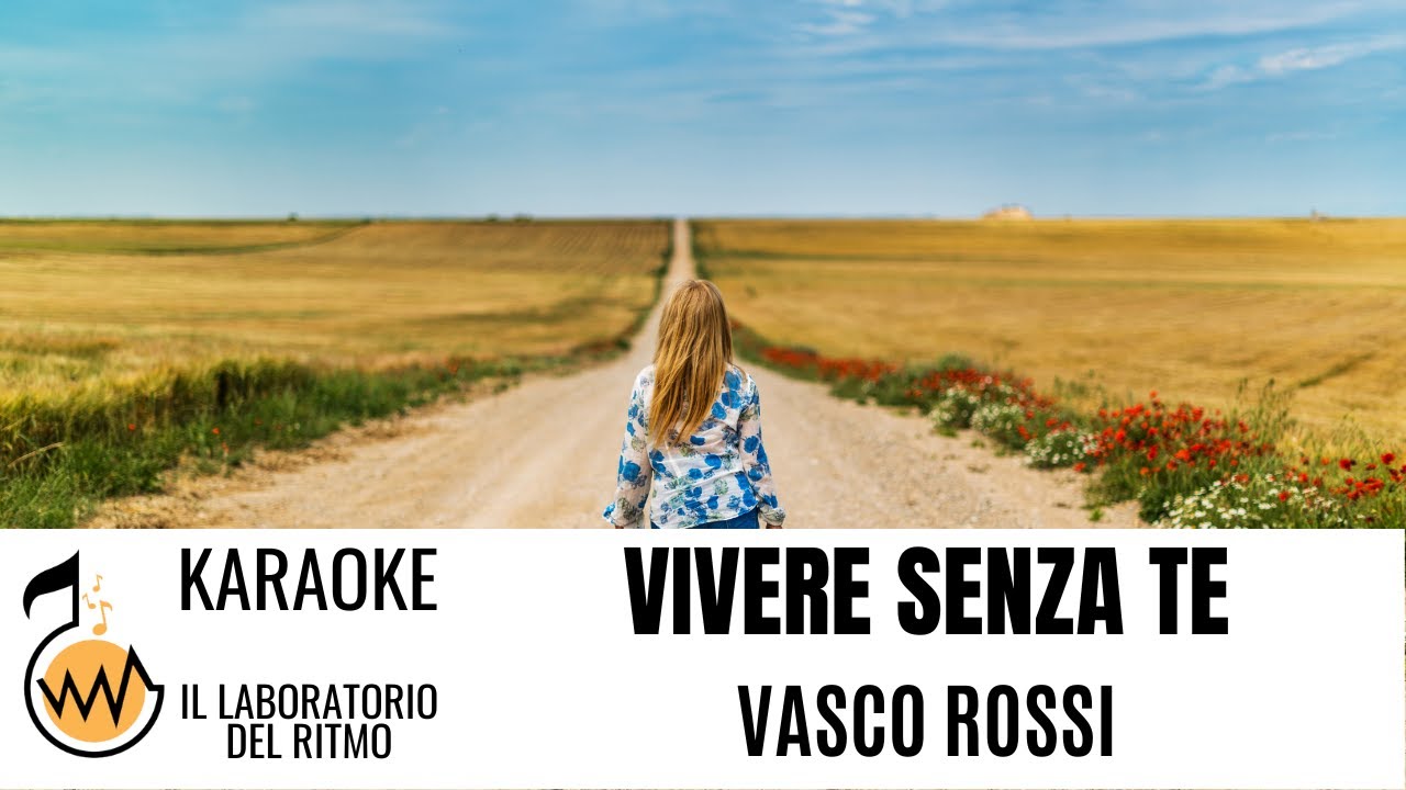 Vivere senza te Vasco Rossi (Karaoke Instrumental Version)