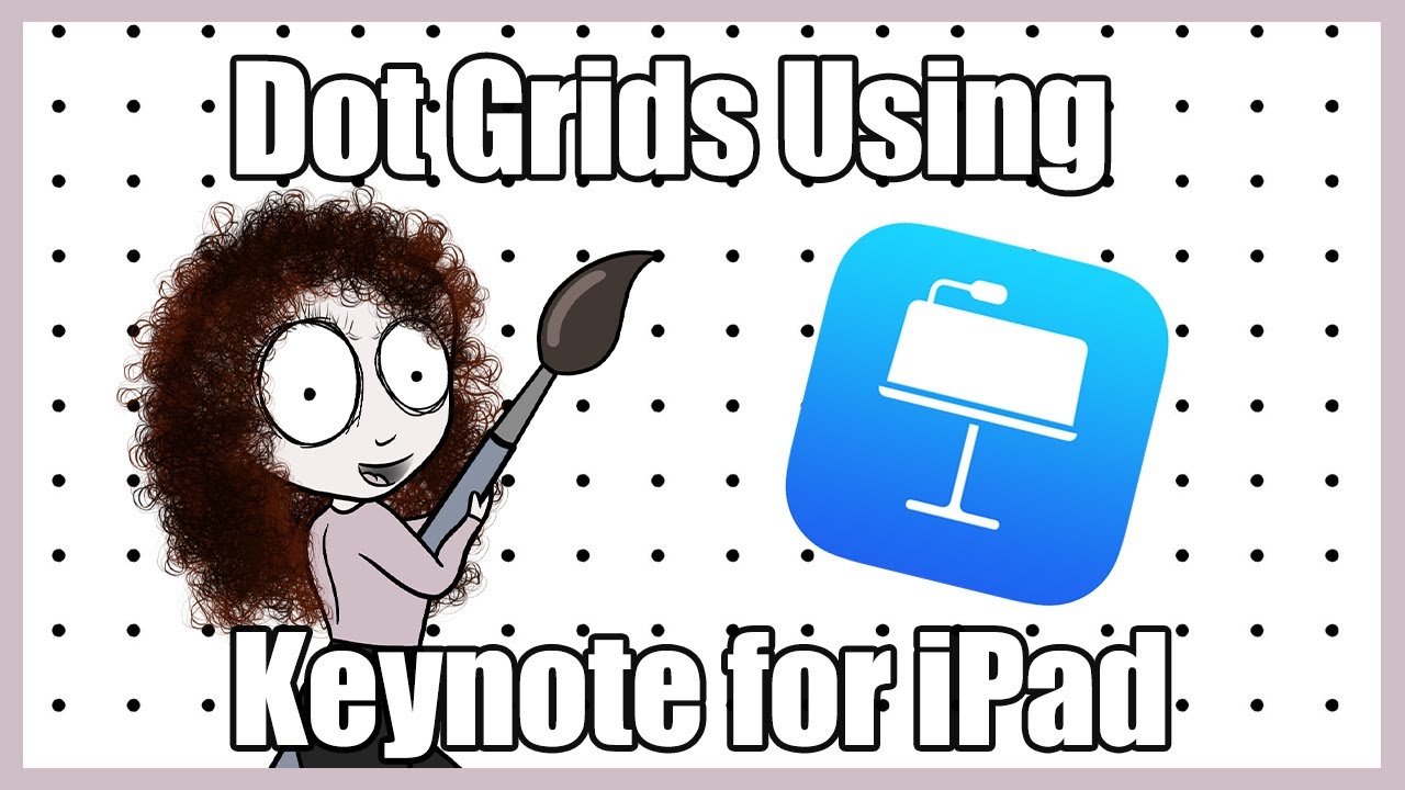 Creating Dot Grids Using Keynote for iPad