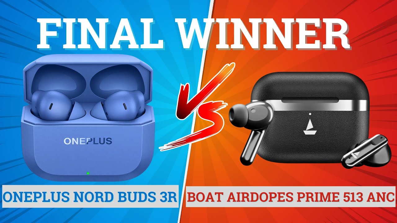 Сравнение наушников boAt Airdopes Prime 513 ANC и OnePlus Nord Buds 3R ⚡Полное сравнение ⚡Лучшие ...