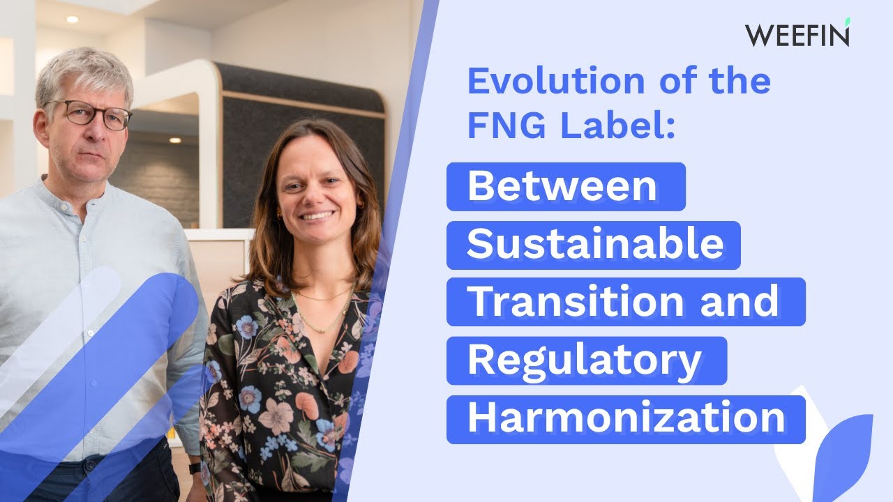 [Webinar] - FNG Label Evolution: Between sustainable transition and regulatory harmonization