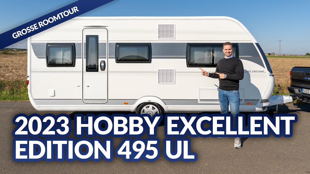 JETZT NEU: 2023 Hobby Excellent Edition 495 UL | Caravan | Test & Kaufberatung  - Camperland Bong