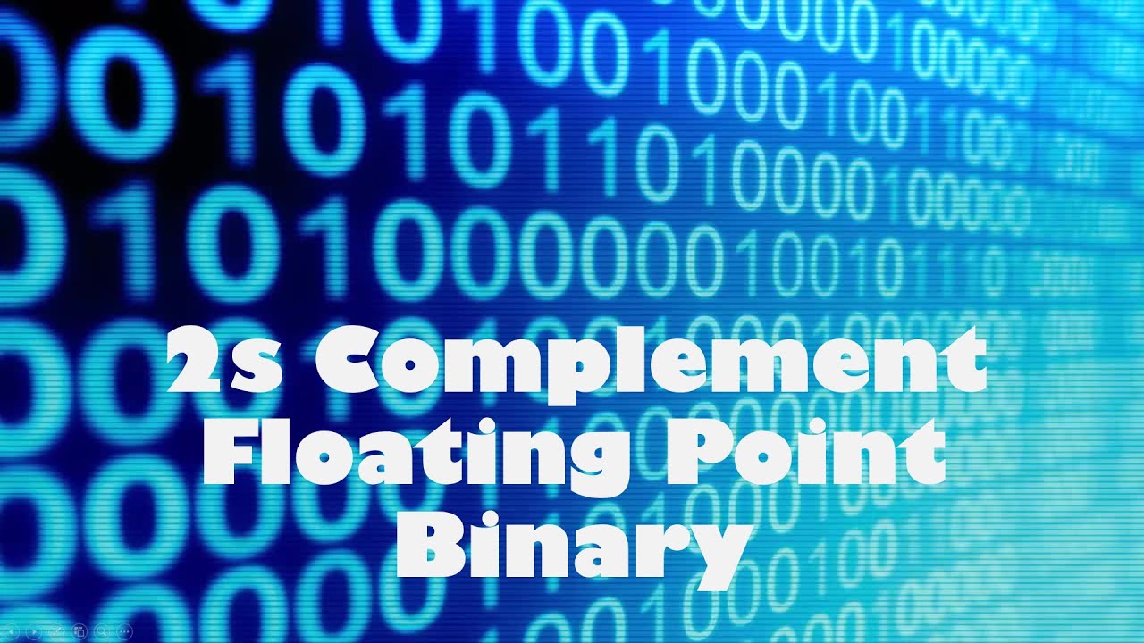 2s Complement Floating Point Binary Examples