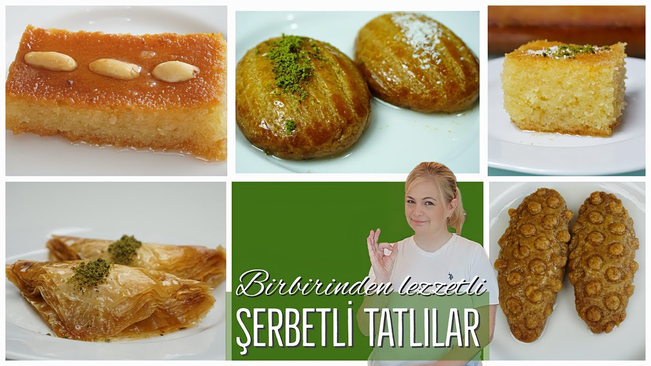 Birbirinden Lezzetli Şerbetli Tatlılar