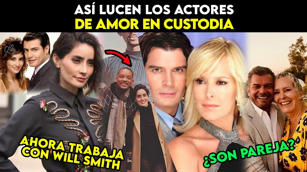 Así lucen los actores de amor en custodia.
