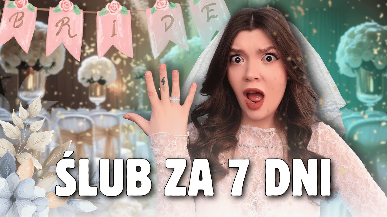 ŚLUB ZA 7 DNI 😱💍