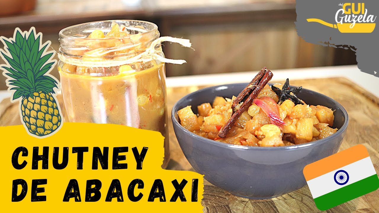 CHUTNEY DE ABACAXI. Um preparo delicioso para você fazer!