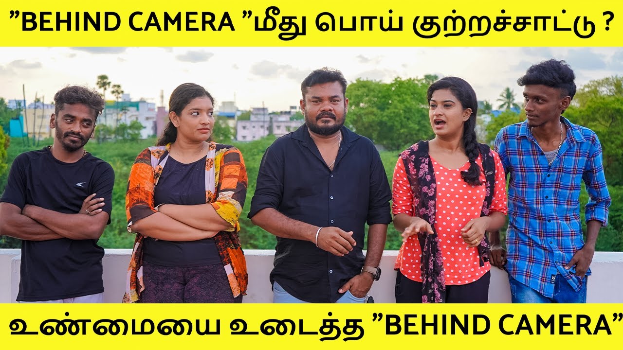 😡 பொய் சொல்லாதே| Original Face Revealed🎭~No Drama Makkaley!🥺🙏❤️~@behindcamera6185