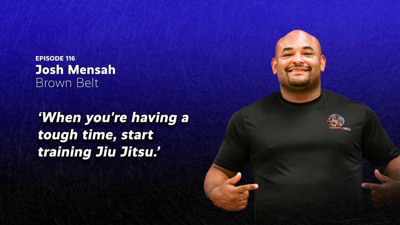 E116: Josh Mensah - Brown Belt