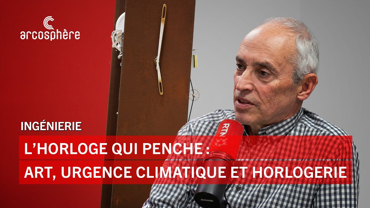 L’horloge qui penche : entre art, urgence climatique et horlogerie - Michel Bourreau | ARCOSPHERE