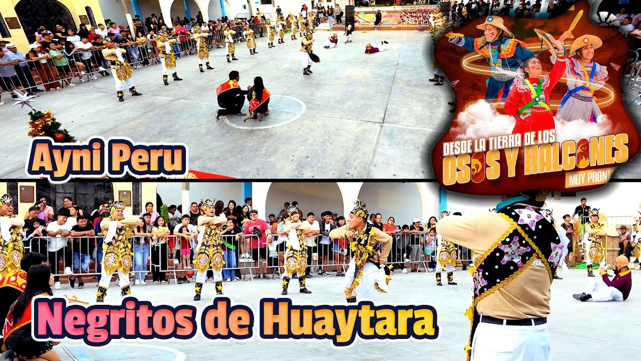 Negritos de Huaytara - Huancavelica - Ayni Peru / Osos y Halcones 2026 - EM Puente P