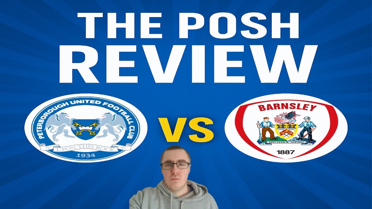 The Posh Review - Barnsley (H) - LOSING MY PATIENCE (RANT)