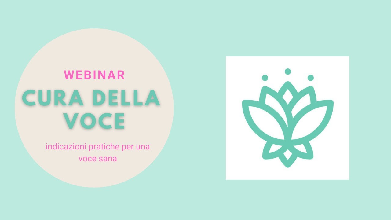 Webinar cura della voce 27 maggio 2021