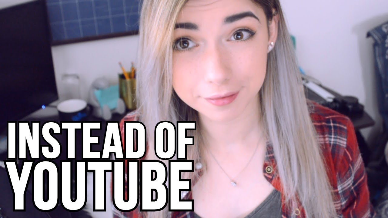 WHAT I ALMOST DID INSTEAD OF YOUTUBE