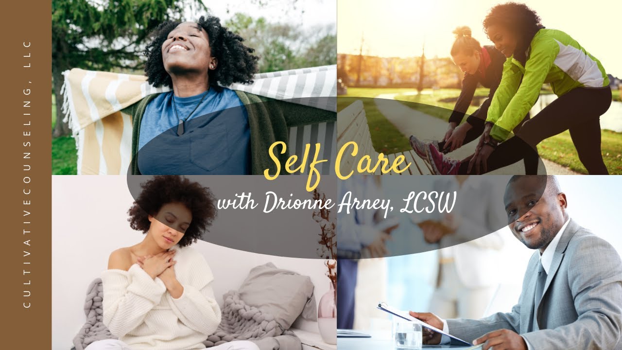 Self Care | Cultivative Counseling
