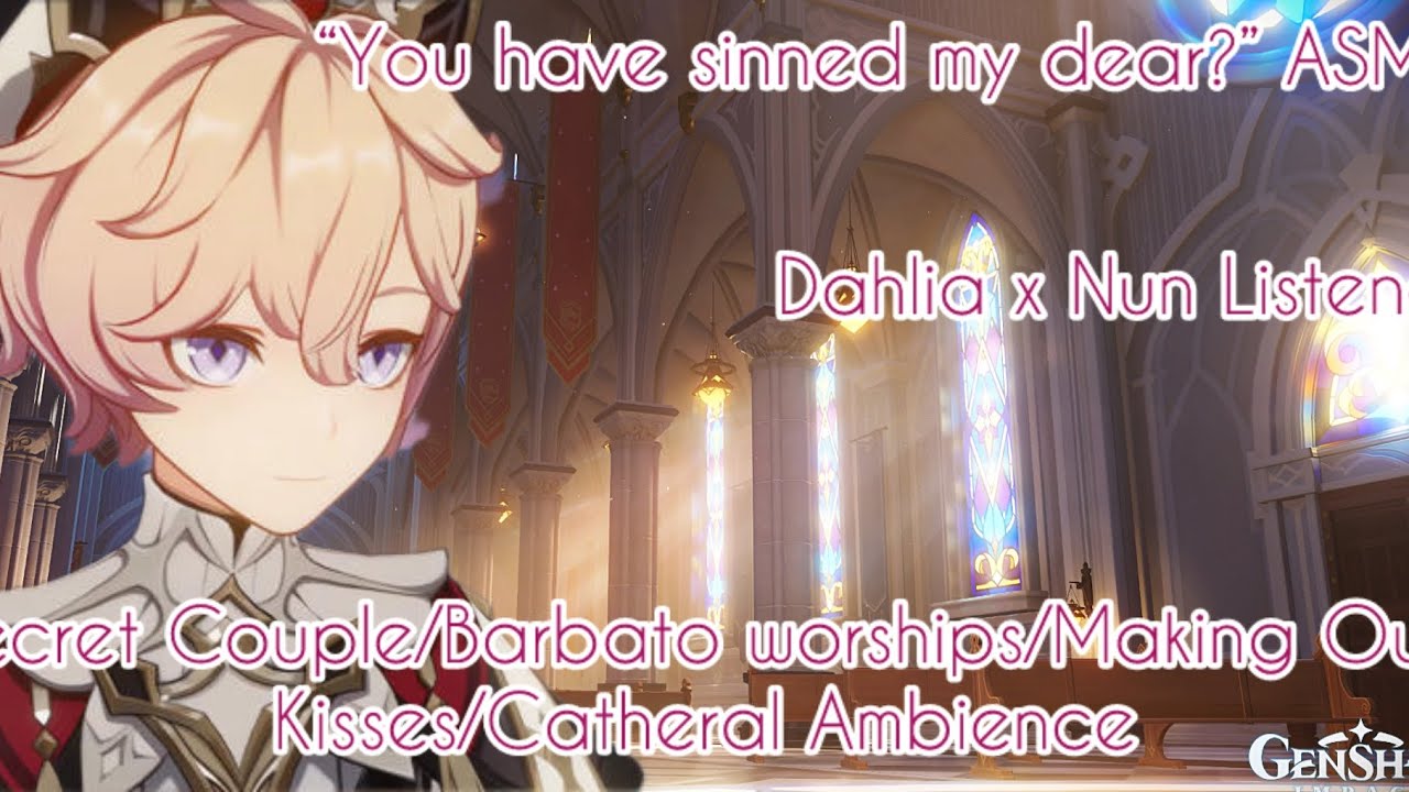 “You have sinned my dear~?” ASMR (Dahlia x Nun Listener)
