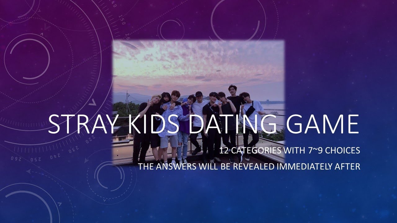 Kpop Dating Game [Stray Kids]