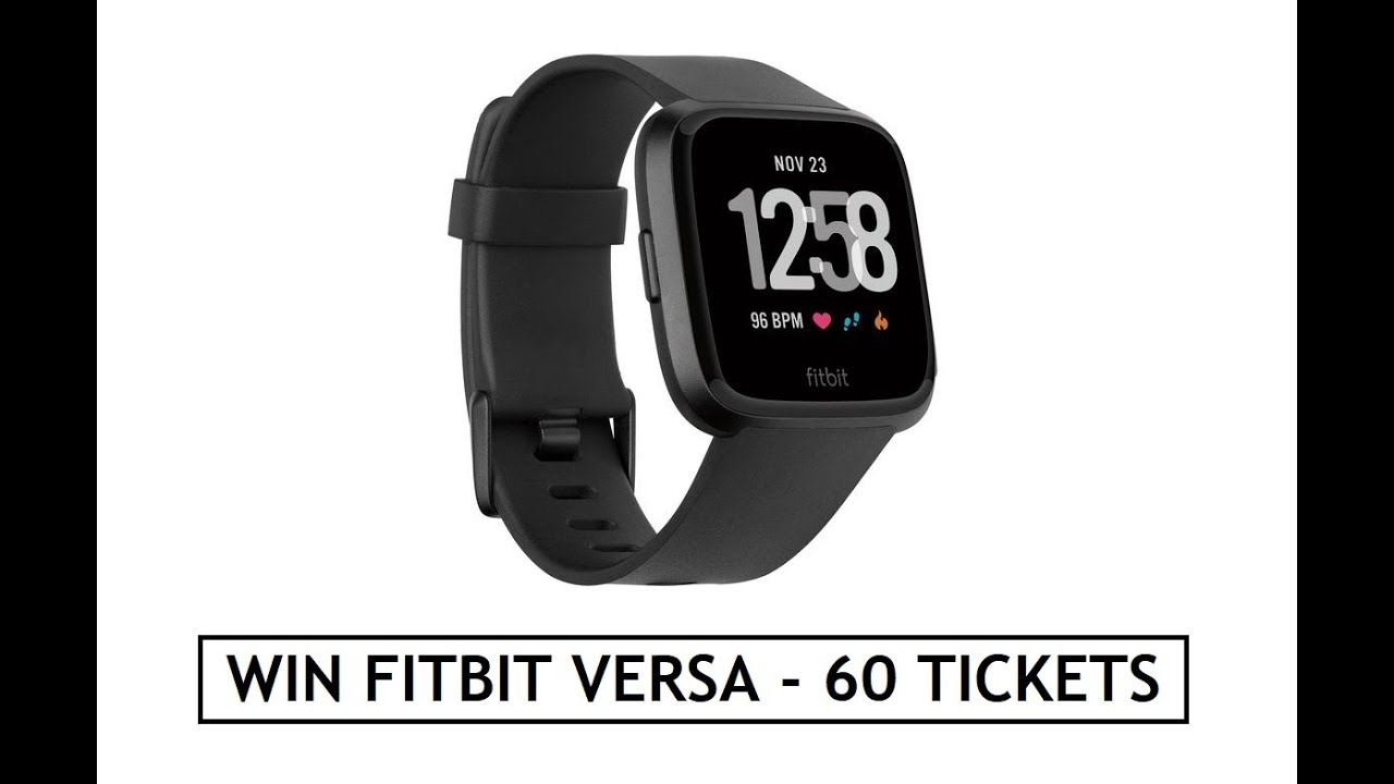 WIN THIS FITBIT VERSA JUST &pound;4.80 - ONLY 60 TICKETS with Lucky Break Live Draw at 7pm Sat 28 Dec 2019