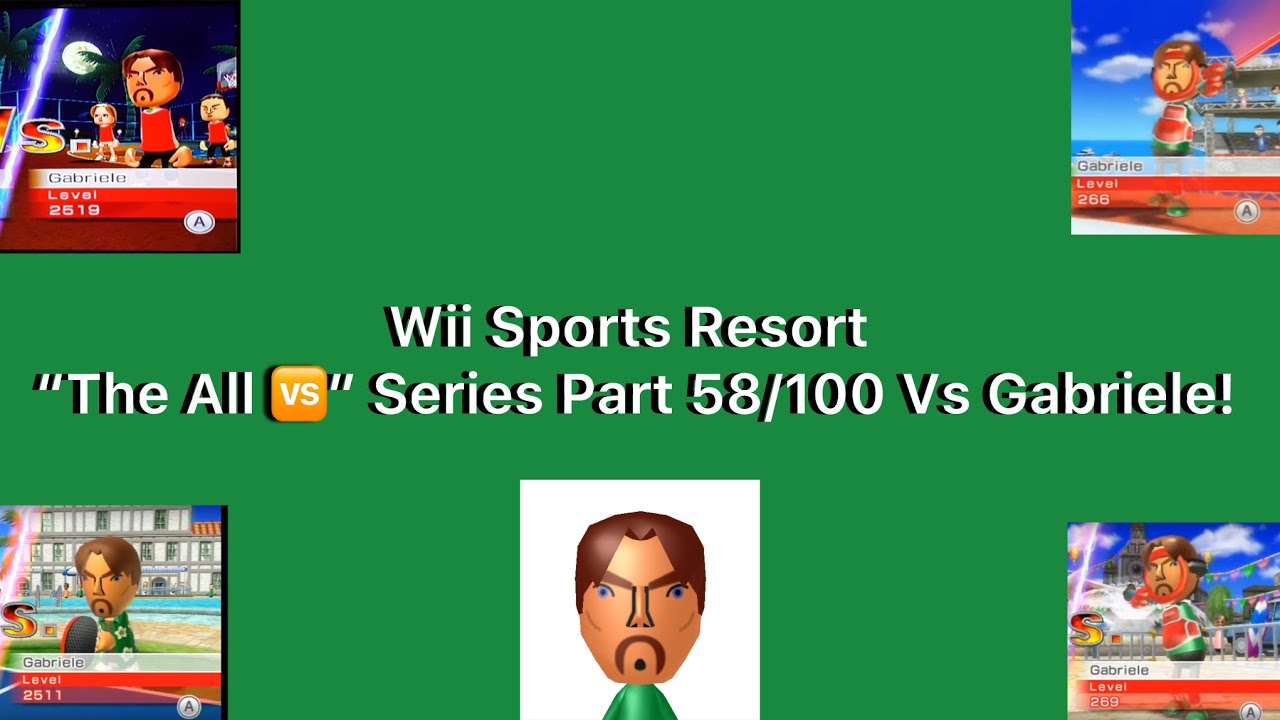 Wii Sports Resort “The All 🆚” Series Part 58/100 Vs Gabriele!