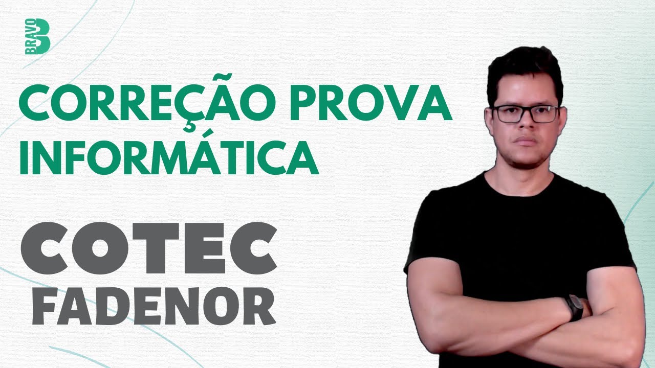 CORREÇÃO PROVA DE INFORMÁTICA PARA CONCURSO | BANCA COTEC | PREFEITURAS 2023