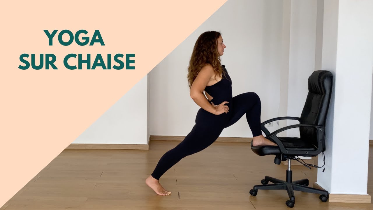 YOGA SUR CHAISE pour pratiquer entre 2 réunions