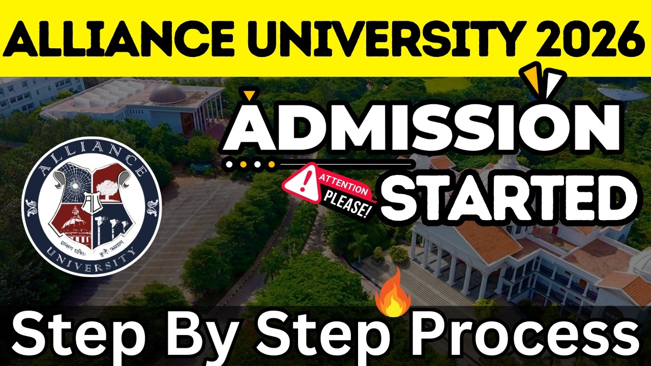 Alliance University Bangalore 2026 Admission Procedure✅- Alliance University Registration 2026