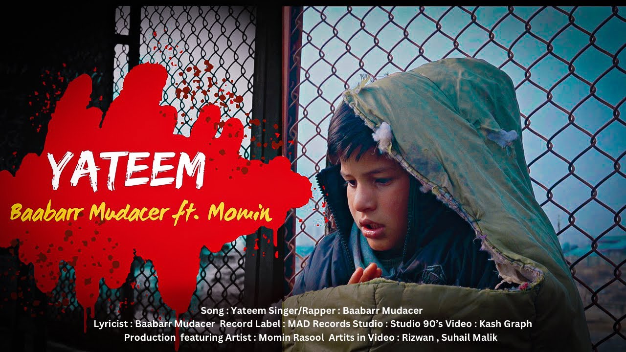 Yateem Offcial Music Video| Baabarr Mudacer ft Momin