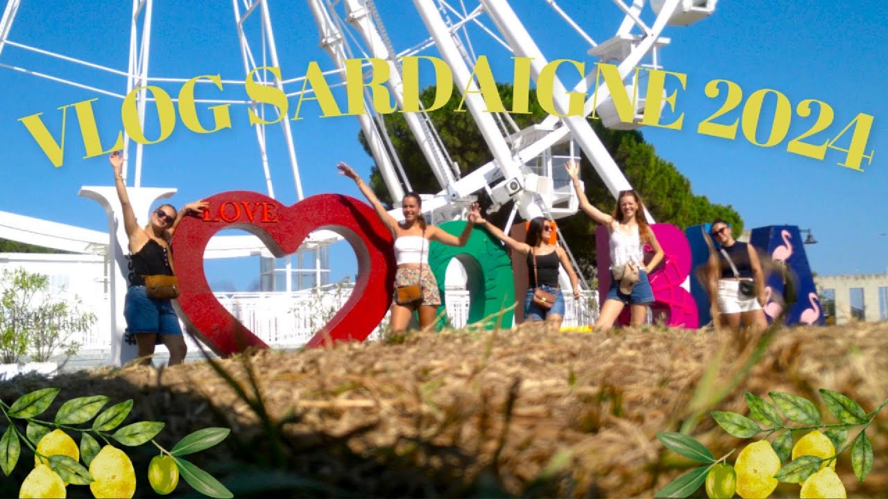 Vlog Sardaigne entre girls 2024