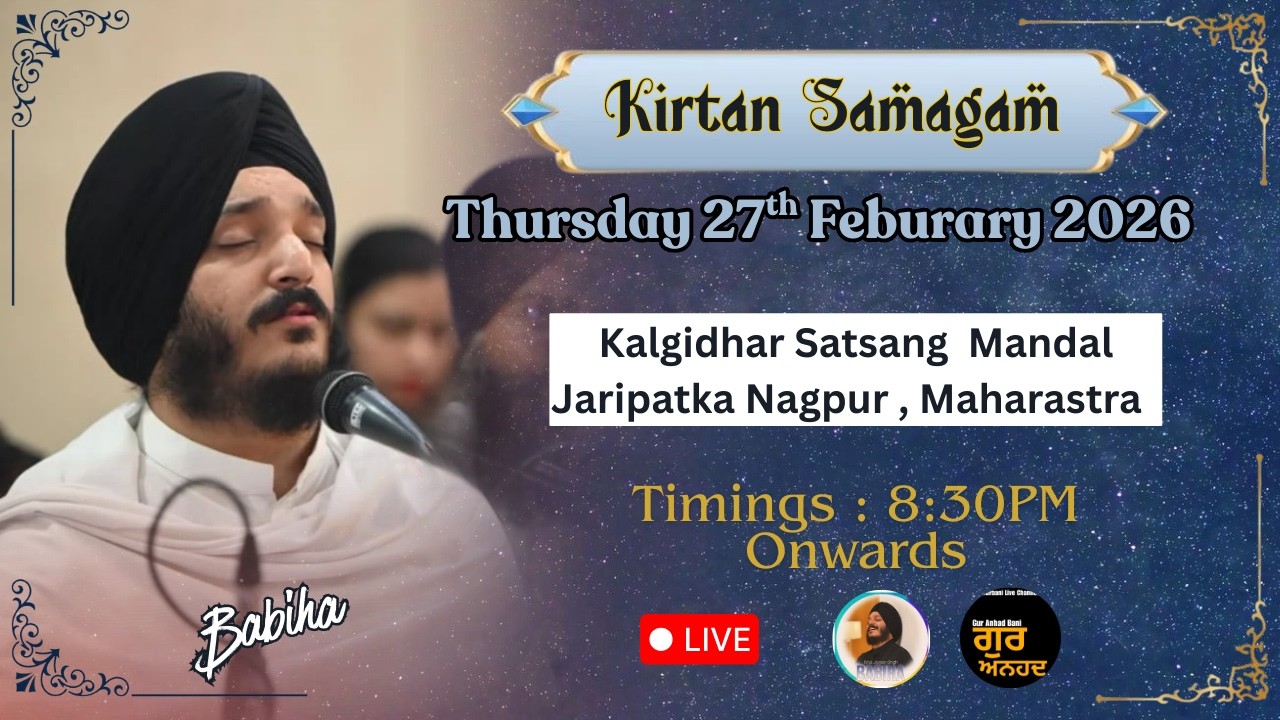LIVE Samagam | Bhai Jagjeet Singh Ji Babiha From Kalgidhar Satsang Mandal Nagpur
