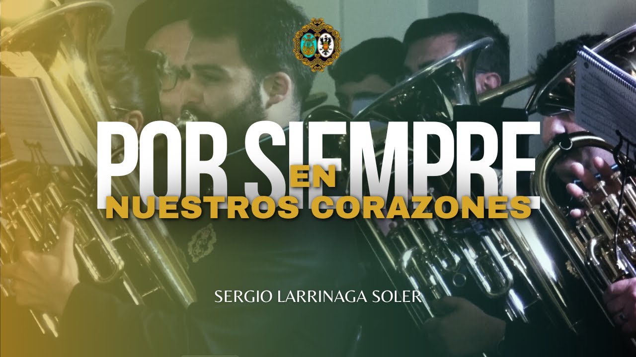 [4K] ESTRENO | POR SIEMPRE EN NUESTROS CORAZONES | Sergio Larrinaga Soler | AM Santa Cecilia