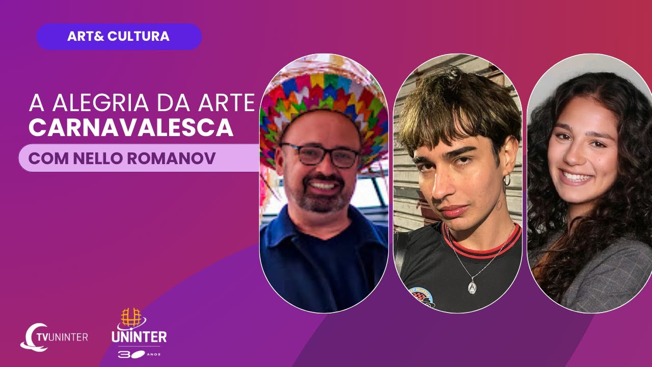 Art& Cultura | A alegria da arte carnavalesca