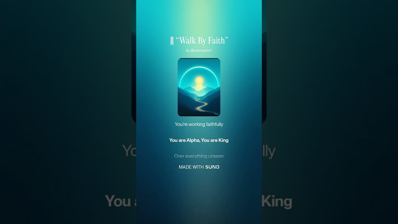 🎵 “Walk By Faith”