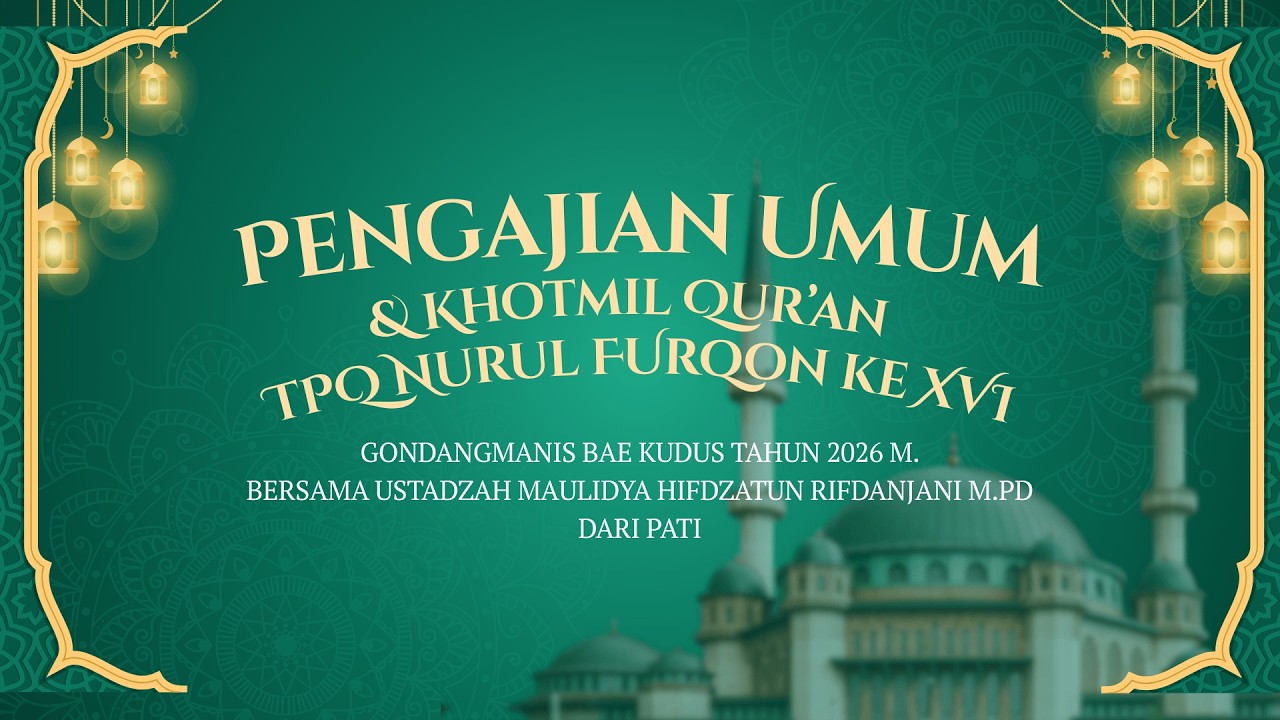 Akhirussanah & Khotmil Qur'an TPQ Nurul Furqon ke XVI