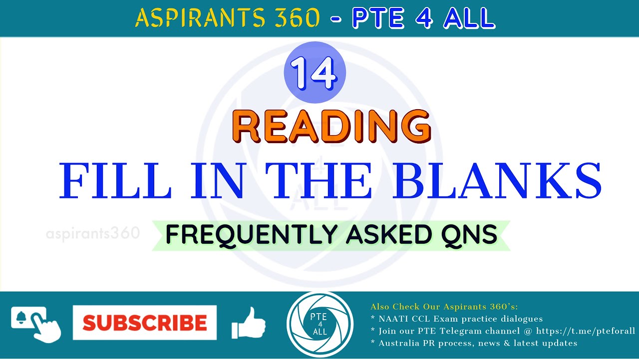 14 - PTE EXAM - READING  - FILL IN THE BLANKS (FIB) - Free Practice Material - MOST REPEATED QNS
