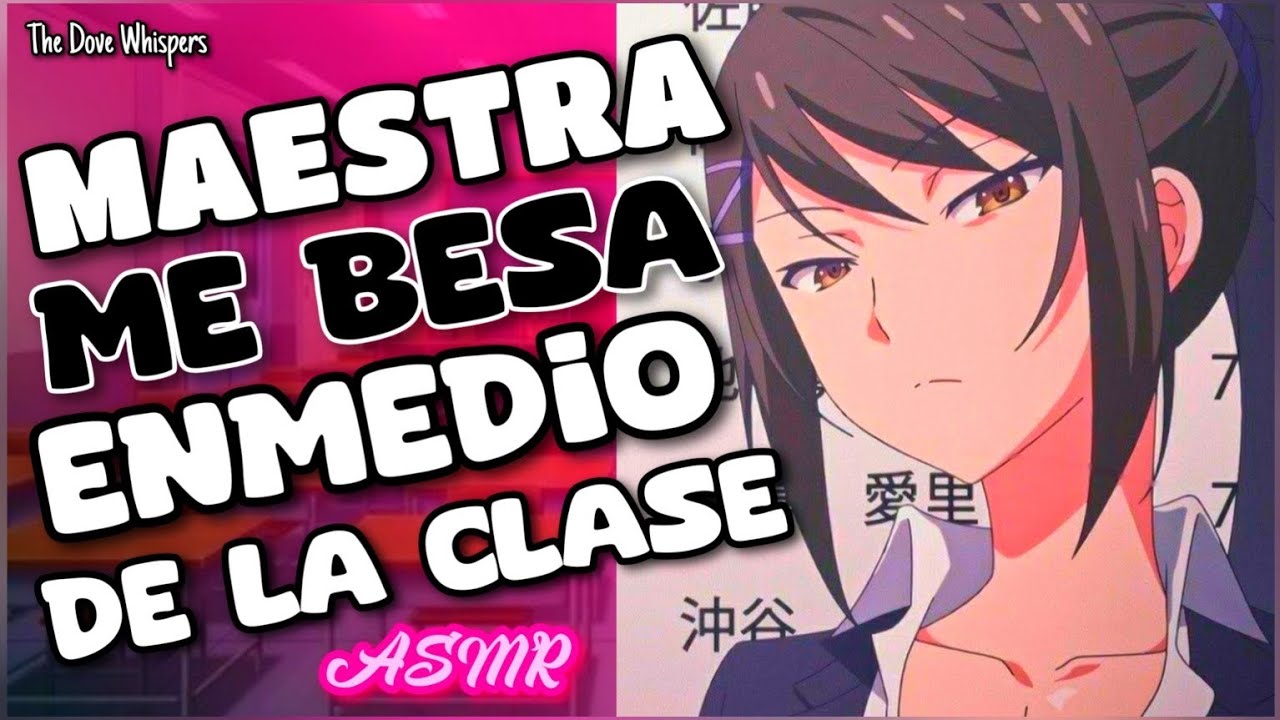 Interesante... ✅~ MAESTRA SERIA acepta MI PROPUESTA ~ ASMR Roleplay Anime