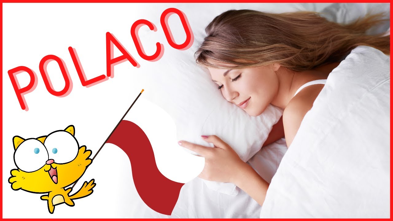 Método eficaz para aprender Polaco mientras duerme - Aprender Polaco en un sueño con música