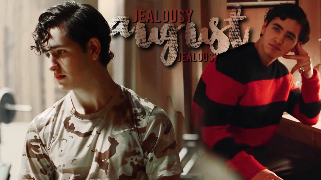 August | jealousy, jealousy [young royals]