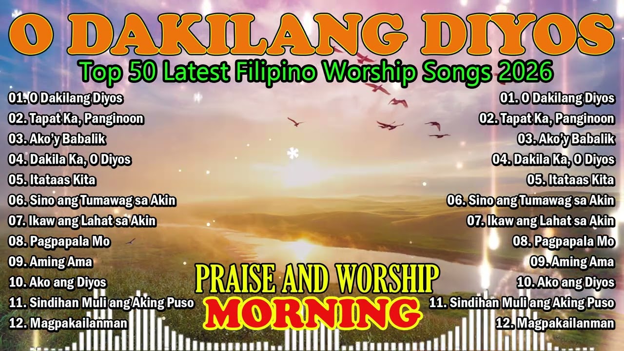 TAGALOG WORSHIP SONGS 2026 🙏 | Best Filipino Praise & Worship Playlist | Tagalog Gospel Music