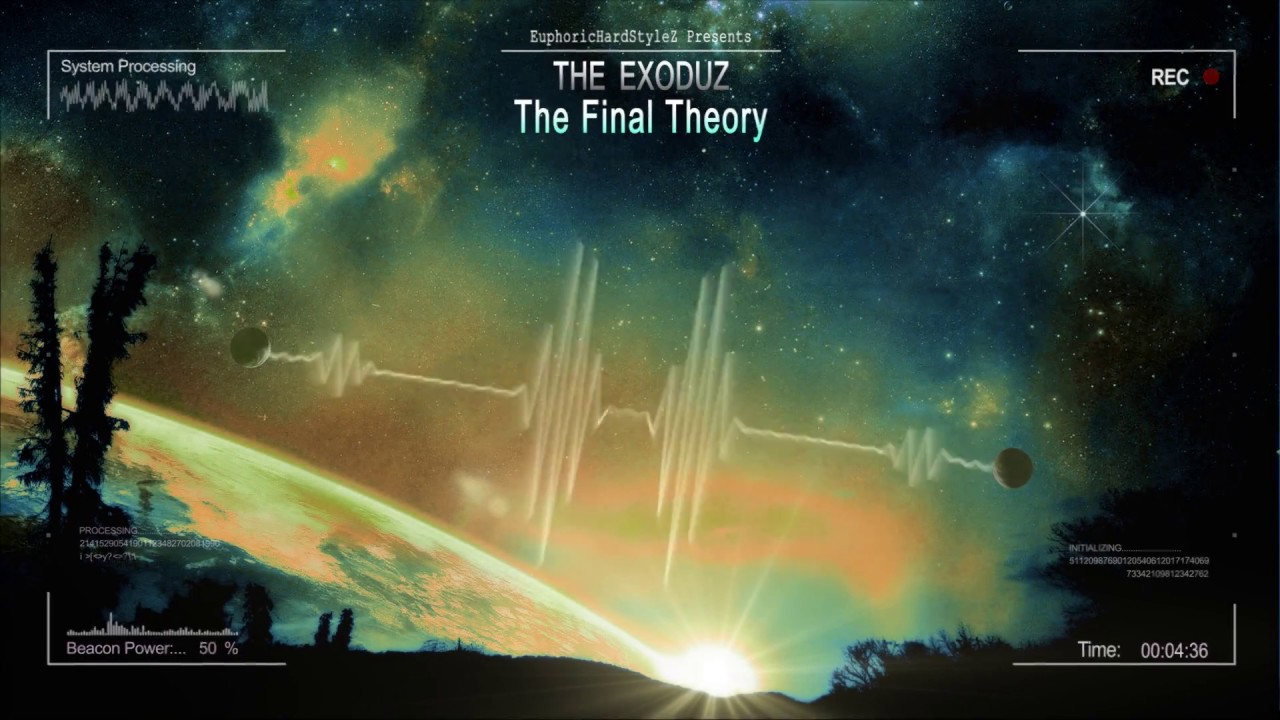 The Exoduz - The Final Theory [HQ Free]