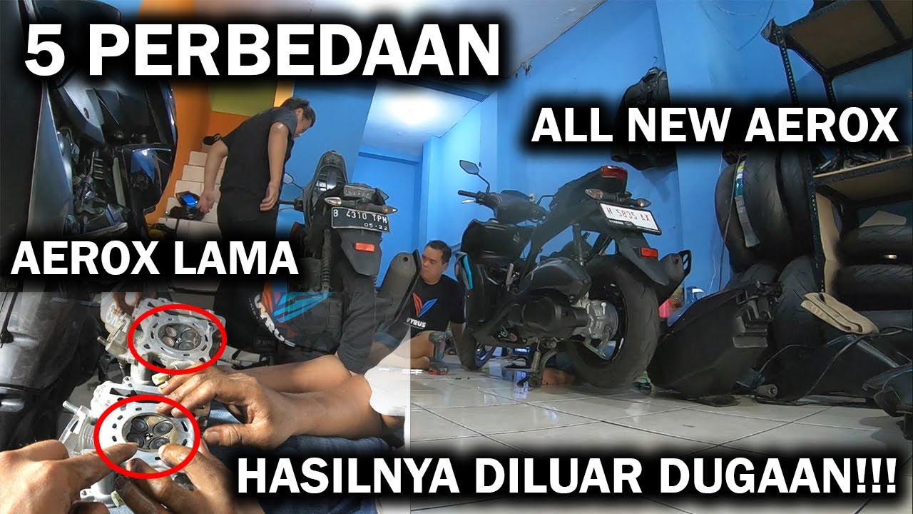 PERTAMA DI INDONESIA BONGKAR TOTAL ALL NEW AEROX DENGAN AEROX LAMA INI BEDANYA!!!