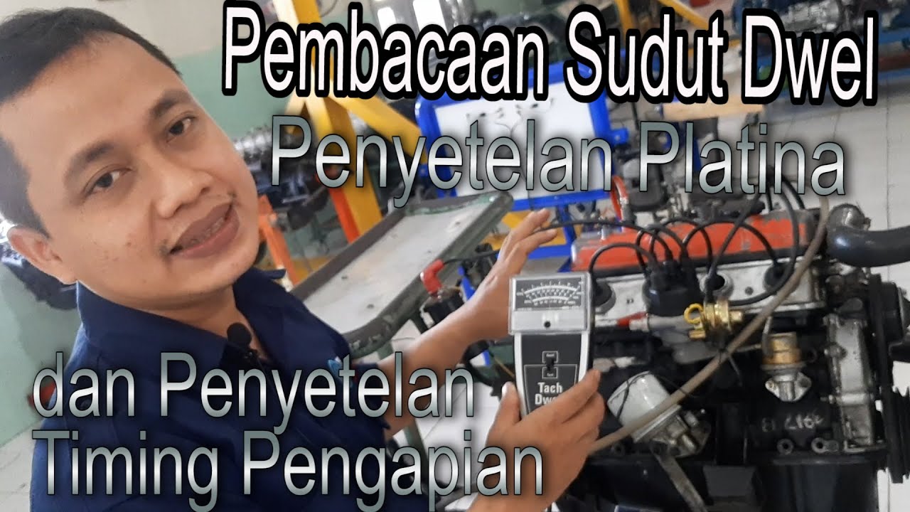 Pembacaan sudut dwel, penyetelan platina, dan penyetelan timing sistem pengapian konvensional