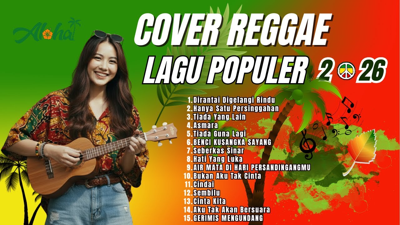 Reggae Cover Indonesia Terbaru 2026 – FULL ALBUM 🔥 VIRAL | Full Lirik Santuy
