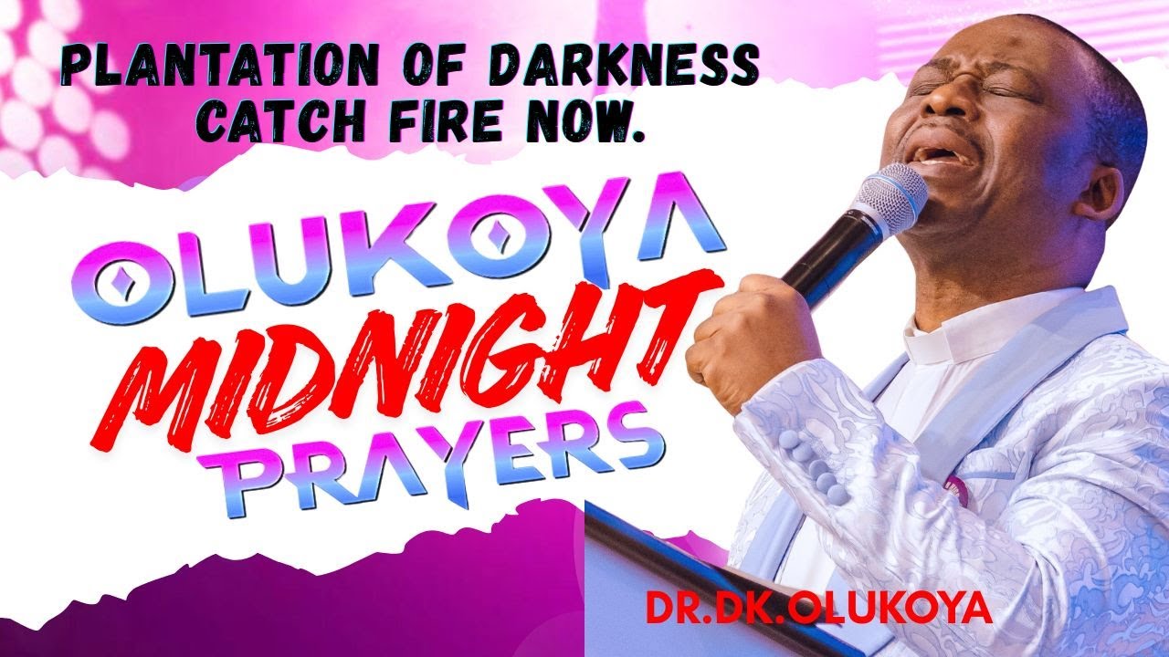 9th January Midnight- Plantation of Darkness, Catch Fire Now. MIDNIGHT OLUKOYA PRAYERS #mfm