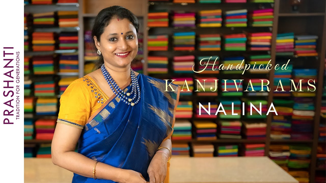 NALINA - Handpicked Kanjivaram Silk Sarees | 16 May 2021 | #prashanti #silksarees #sareelove