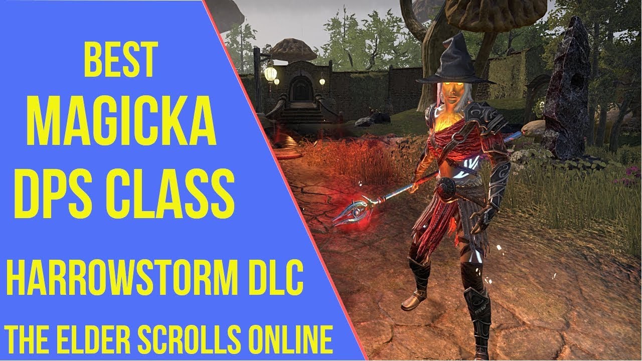 Best Magicka DPS Class ESO Harrowstorm