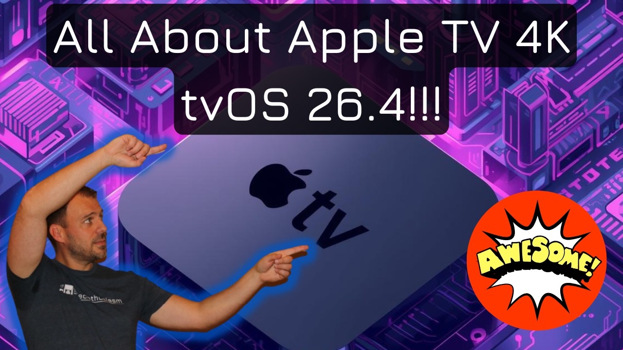 Что нужно знать об Apple TV 4K tvOS 26.4 | Уже доступно!