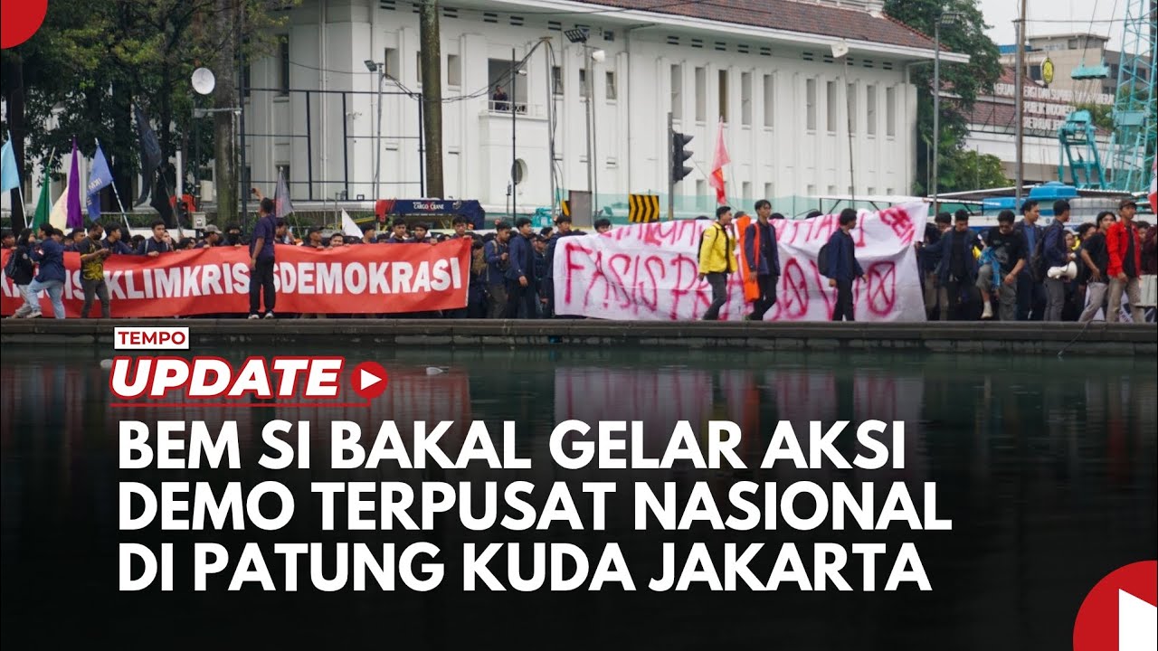 Bawa 9 Tuntutan, BEM SI Akan Gelar Aksi Demo Indonesia Gelap di Patung Kuda Jakarta