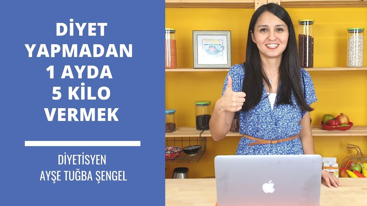 1 Ayda 5 Kilo Vermek 🌶 Diyet Yapmadan 🤩Diyetisyen Ayşe Tuğba Şengel