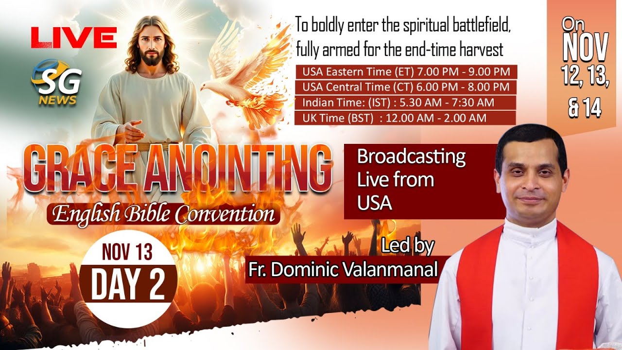 GRACE ANOINTING ENGLISH BIBLE CONVENTION | DAY 2 NOV 13 2025 | LIVE FROM USA | FR DOMINIC VALANMANAL